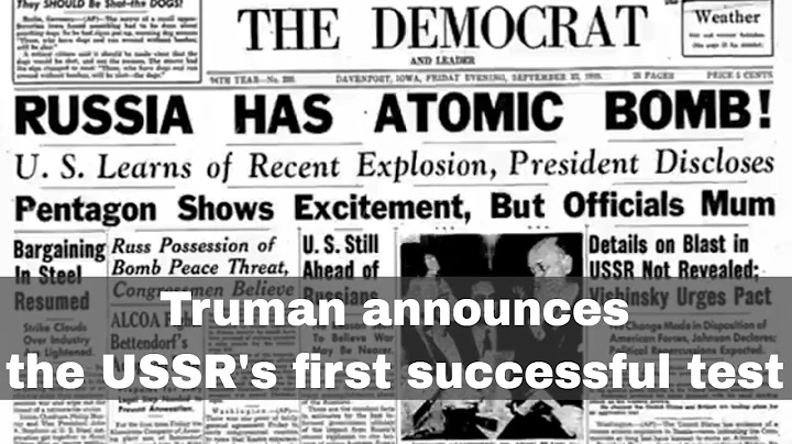 23rd September 1949: President Truman announces the USSR's first nuclear test