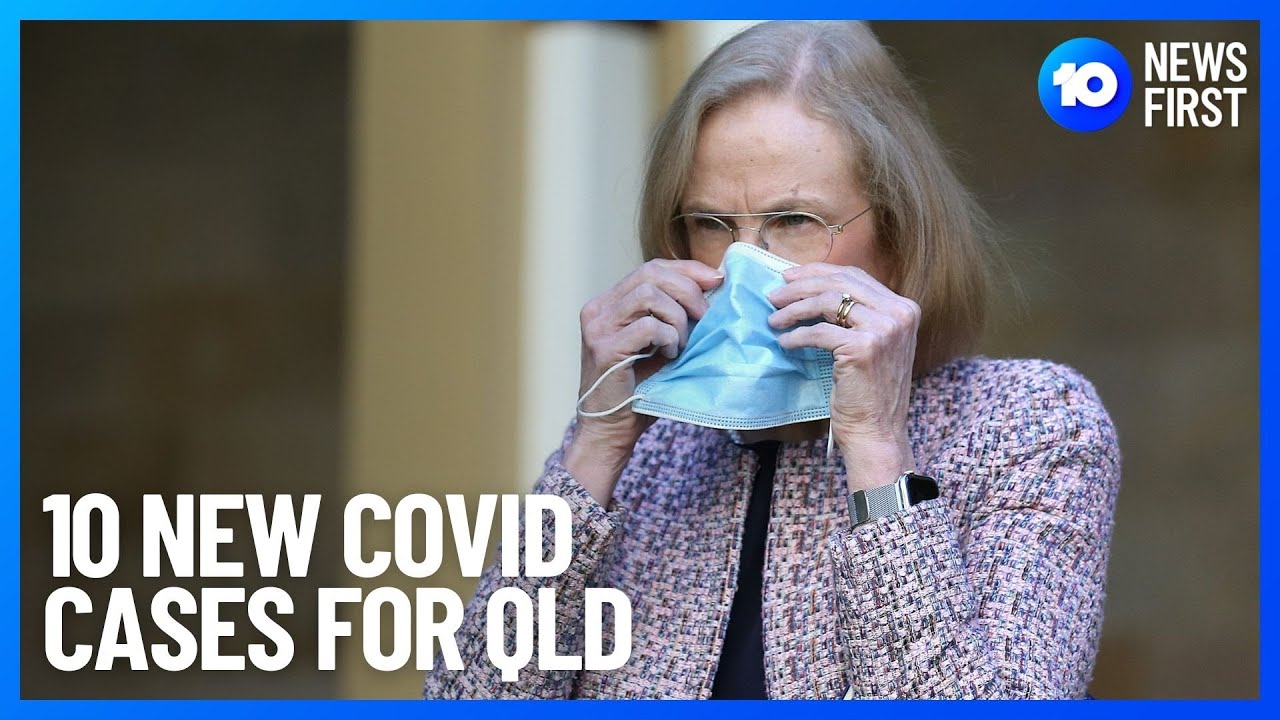 QLD Records 10 COVID Cases 10 News First YouTube qld-records-10-covid-cases-10-news-first-youtube
