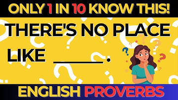 English Quiz | Proverbs🤯 (part 3)