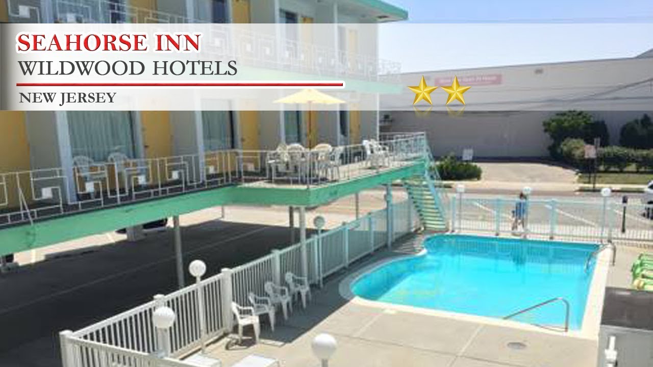 Seahorse Inn Wildwood Hotels New Jersey Youtube