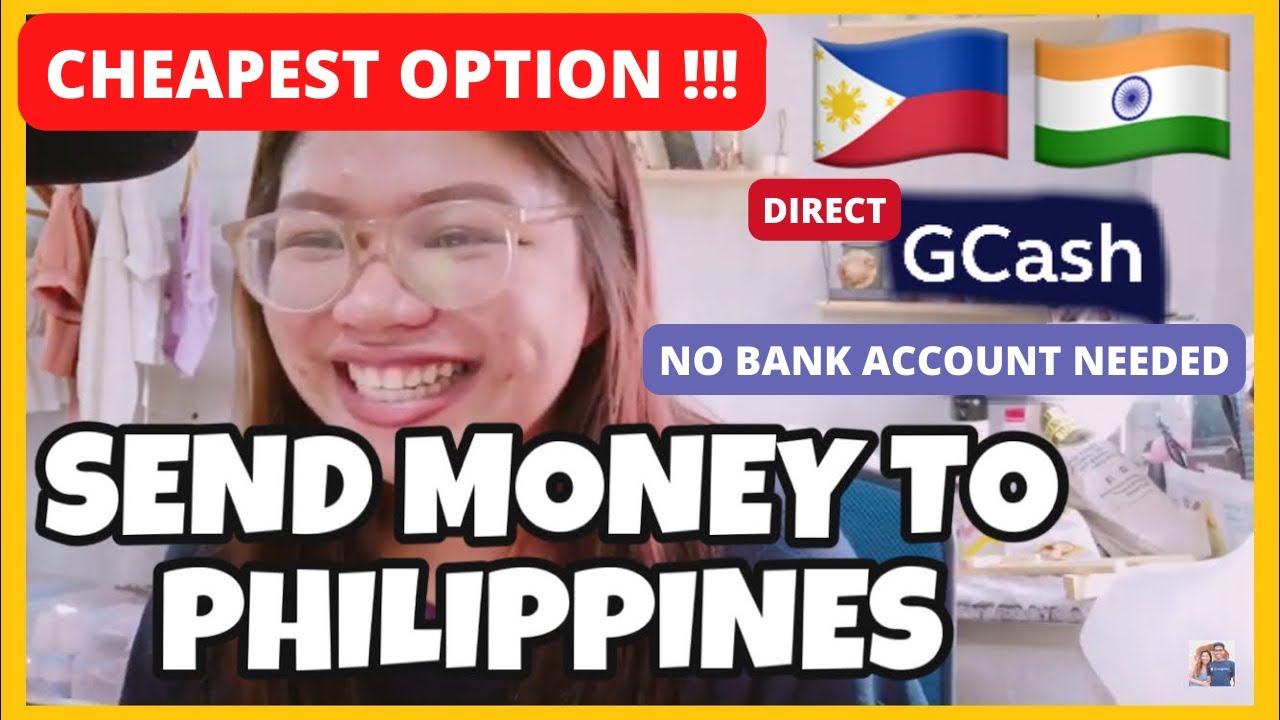 How To Send Money From India To Philippines No Bank Account Youtube