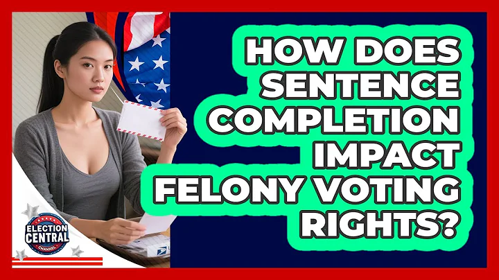 How Does Sentence Completion Impact Felony Voting Rights?