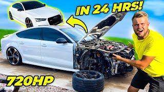 I BOUGHT A BADLY WRECKED AUDI RS7 AND REBUILT IT IN 24HRS!