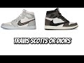 Travis scotts or diors jordan 1s