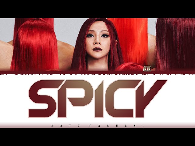 Spicy Cl 歌 翻訳と歌詞 Spicy Cl 歌 翻訳と歌詞