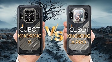 Cubot Kingkong X Vs Cubot Kingkong X Pro