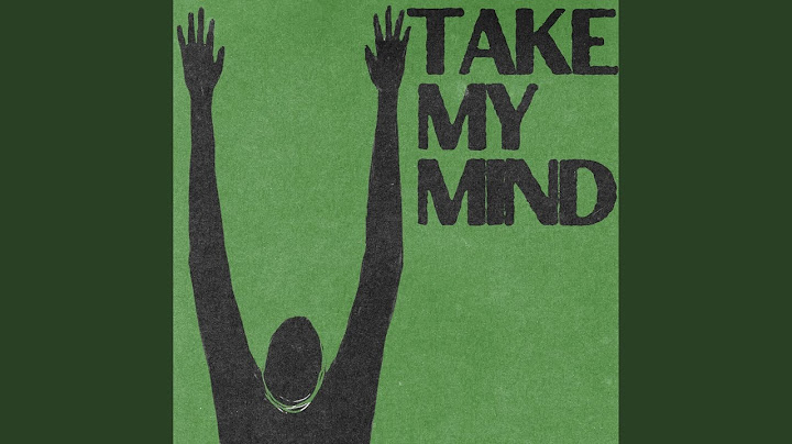 Take My Mind