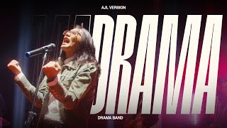 Drama Band - Drama (AJL Version)