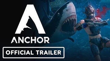 Anchor - Official Announcement Trailer