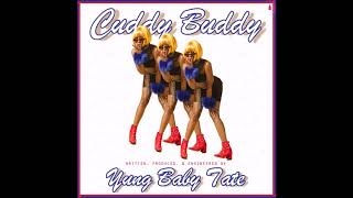 Watch Yung Baby Tate Cuddy Buddy video