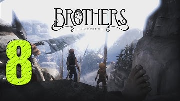 Brothers: A Tale of Two Sons Part 8 Commentary Walkthrough / Playthrough XBOX 360 ARCADE