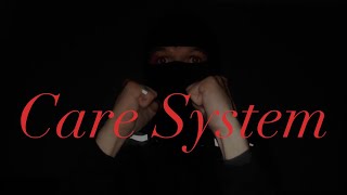 P16 - care system [official music video]