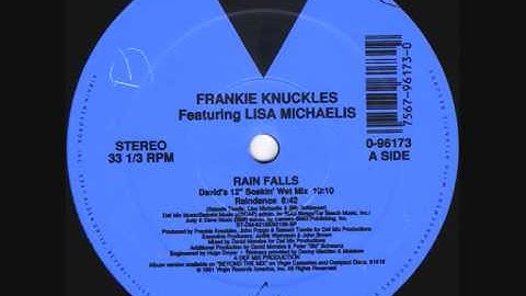 Frankie Knuckles - Rain Falls (David's 12" Soakin Wet Mix) 1991