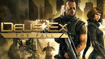 Deus Ex. The Fall. Intro
