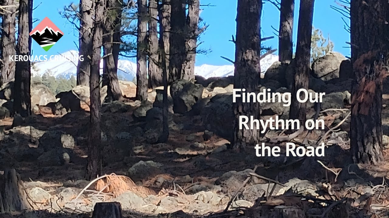 Finding Our Rhythm on the Road | Working, Wandering, and Finding Balance When Life Won’t Sit Still