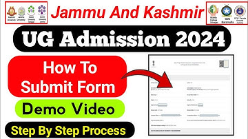 UG Admission In J&K Colleges Registration Form How To Submit | Demo Video | Step By Step Process