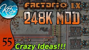 Factorio 248k Mod 55 - WILD IDEAS!!! - Tips & Tricks