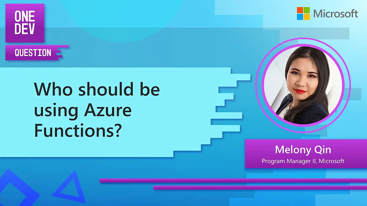 Who should be using Azure Functions?