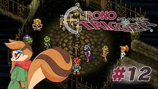 【CHRONO TRIGGER】装備探しの旅に出よう #12【配信】