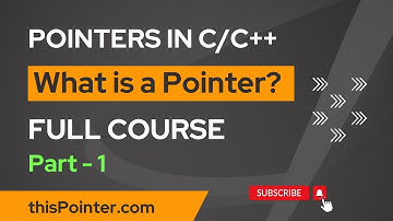 What is a Pointer in C/C++? Full Course - Pointers in C/C++ For Beginners - Part 1