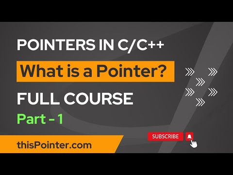 What is a Pointer in C/C++? Full Course - Pointers in C/C++ For Beginners - Part 1