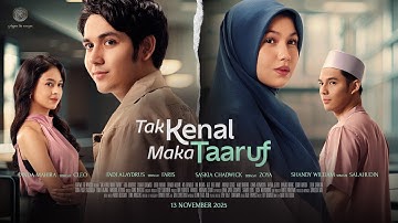 Tak Kenal Maka Taaruf - Official Trailer