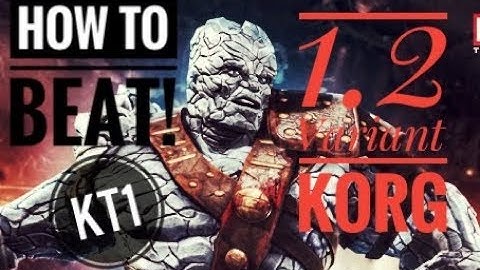 How To Defeat Korg In Variant 2 1.2