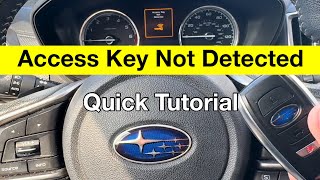 access key not detected - how to start - subaru forester / outback / impreza / crosstrek /