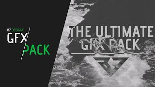 The Ultimate GFX Pack | Free Download | Graphics Pack