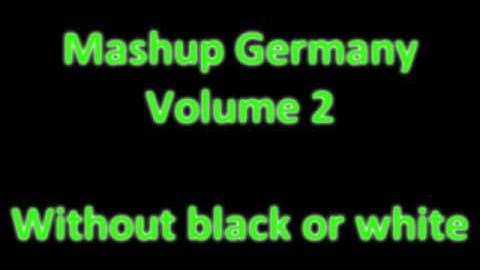Mashup Germany (Vol.2) - Without black or white