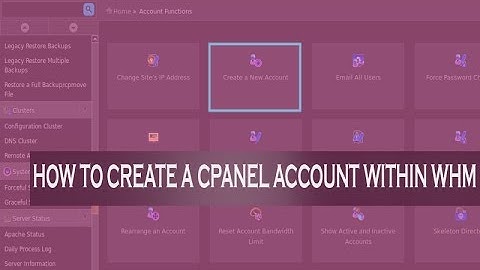 how Create an Account in cPanel/WHM | Create a New cPanel Account in your VPS