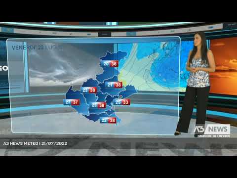 A3 NEWS METEO | 21/07/2022