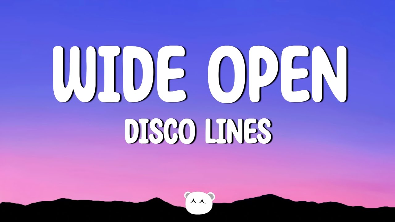 Disco Lines & No/Me - Wide Open (Lyrics) Disco Lines & No/Me - Wide Open (Lyrics)