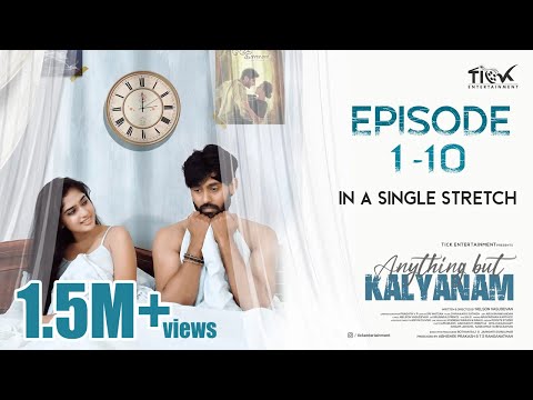 Anything But Kalyanam |  web series | Tamil Web Series | Ft. Kamur, Ashwathy, Ri