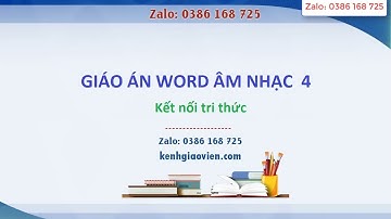 Giáo án Âm nhạc 4 kết nối tri thức