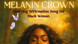 Melanin Crown