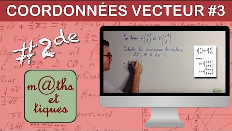 Comment calculer des coordonnées de vecteurs ?