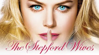 The Stepford Wives Full Movie Fact and Story / Hollywood Movie Review in Hindi / Nicole Kidman