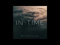 Matthew raetzel  in time