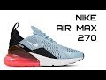 Обзор кроссовок Nike Air Max 270