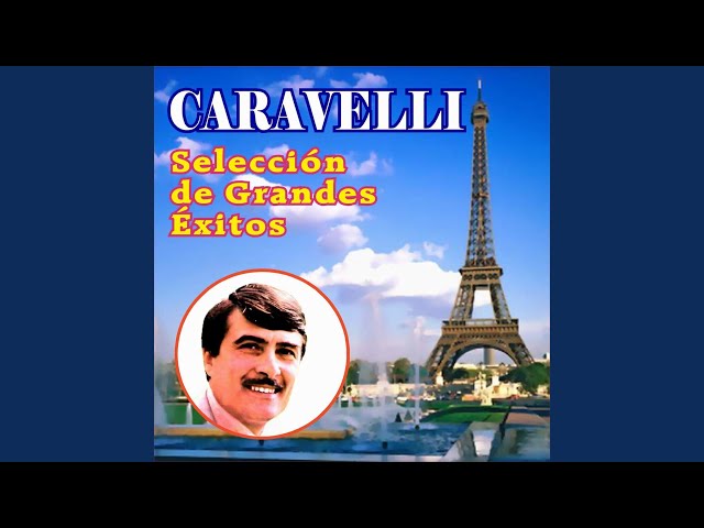 Caravelli - La Vie En Rose