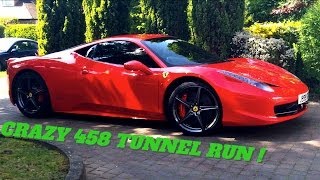 Ferrari 458 crazy tunnel sounds