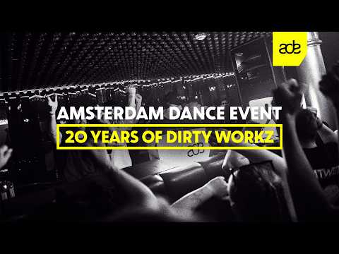 ADE | Dirty Workz - 20 YEARS CELEBRATION | Chicago Social Club, Amsterdam