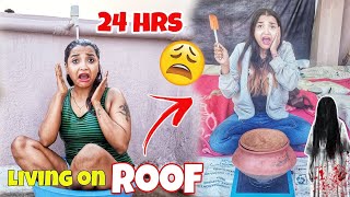 Living on ROOF for 24 Hours Challenge - Overnight Alone in Terrace & GHOST PAPER CHALLENGE - India