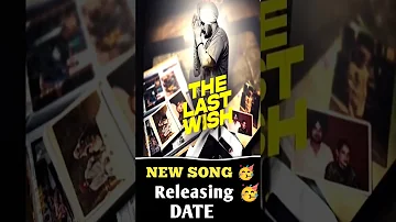 The Last Wish 🔥Sidhu Moose Wala Tiger Halwara l New Song Releasing 🥳 Today l Big Update