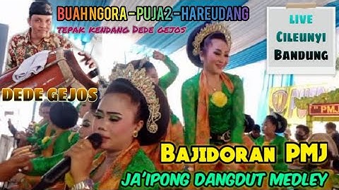 Bajidoran PMJ live Bandung || jaipong dangdut medley tepak kendang DEDE GEJOS