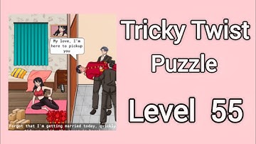 Tricky Twist Puzzle Level 55 Walkthrough Solution