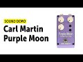 Carl martin  purple moon  sound demo no talking