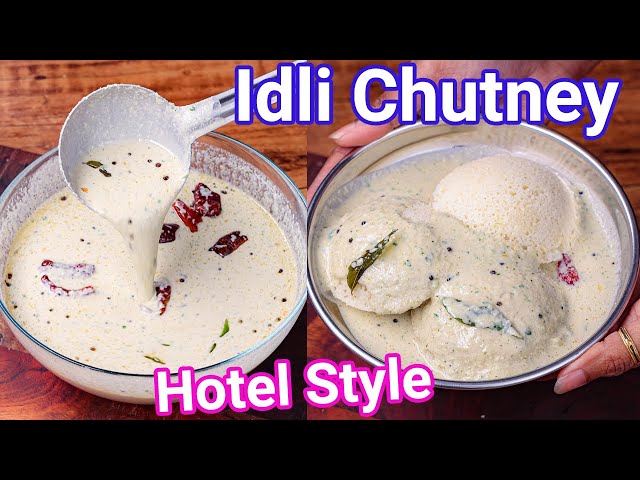 Idli Chutney - Hotel Style Chutney Recipe | Multipurpose Watery Chutney For Idli, Dosa & Appam class=