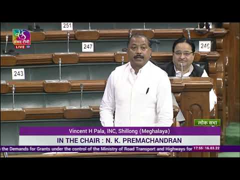 Vincent H Pala  Discussion on Demands for Grants of Road Transport  Highways Ministry